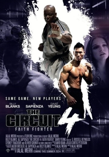 The Circuit 4: Faith Fighter () смотреть онлайн